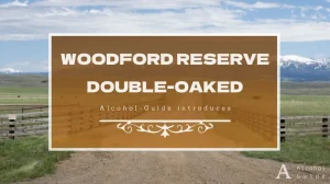 ウッドフォードリザーブ ダブルオークド口コミ・評価・特徴
