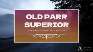 オールドパー スーペリア口コミ・評価・特徴